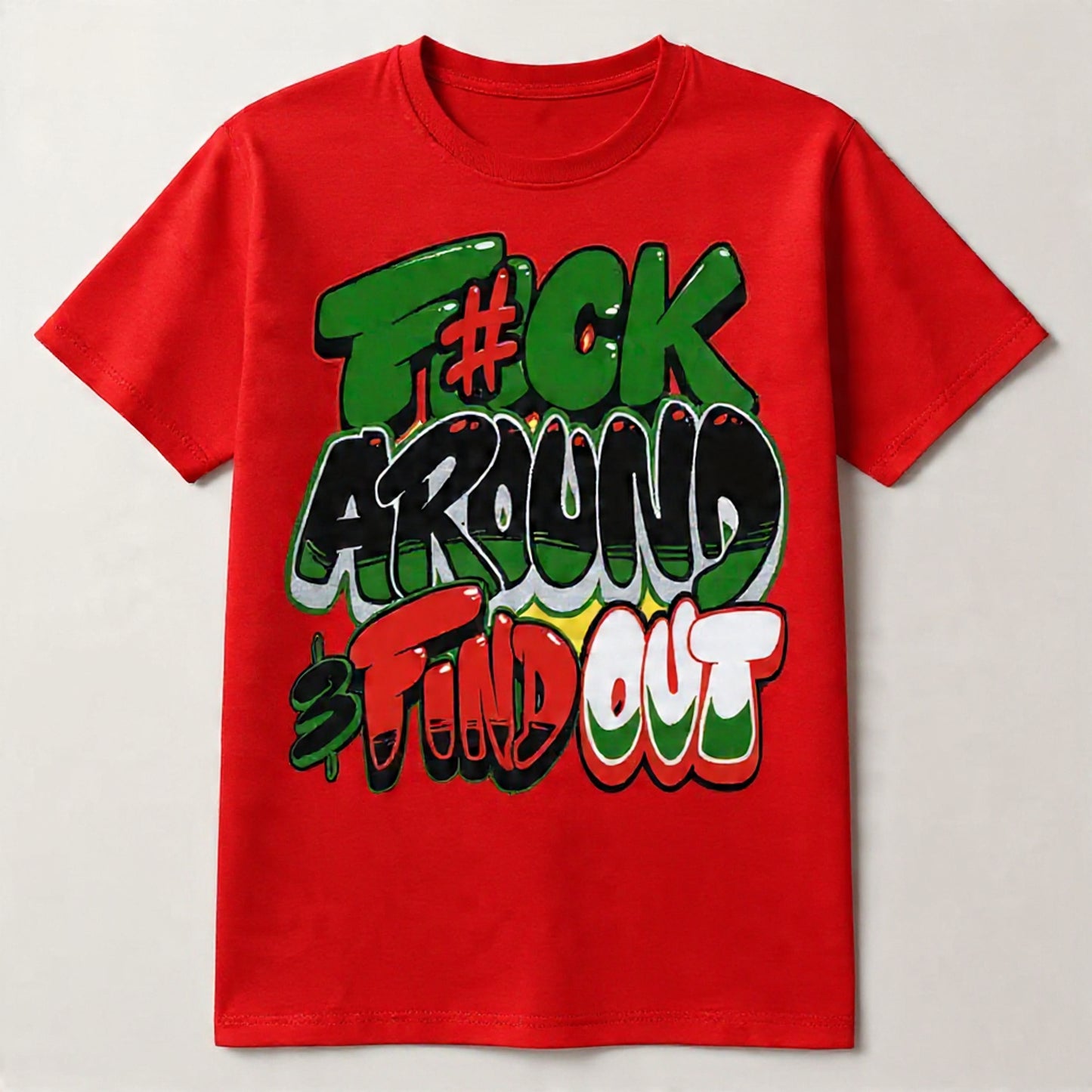 Fuck around and find out shirt